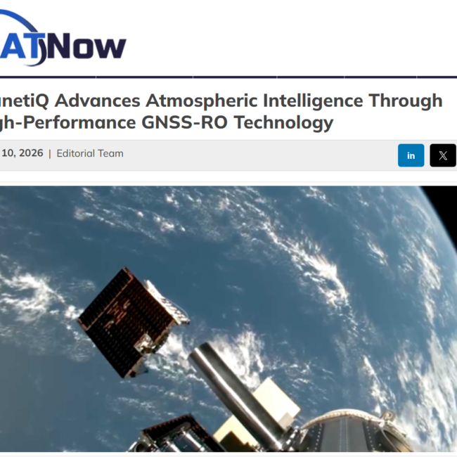 PlanetiQ Advances Atmospheric Intelligence Through High-Performance GNSS-RO Technology