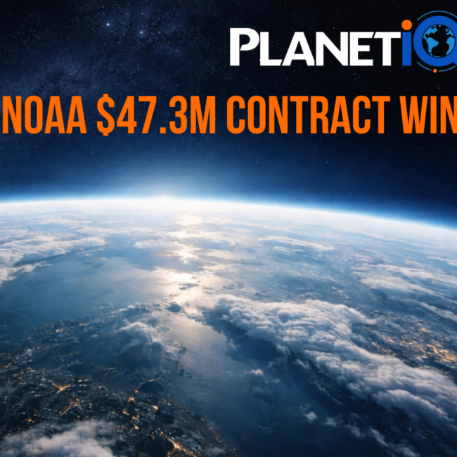 PlanetiQ awarded $47.3M NOAA Contract